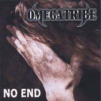 Omega Tribe : No End